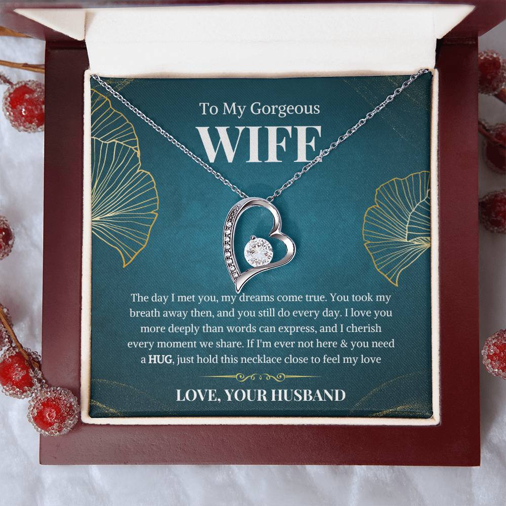 To My Gorgeous Wife Forever Love Necklace - Gifted Jewels