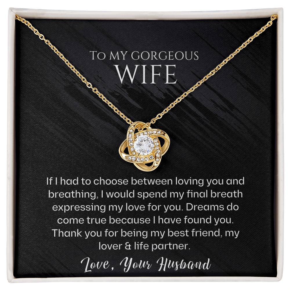 To My Gorgeous Wife Love Knot Necklace - Gifted Jewels