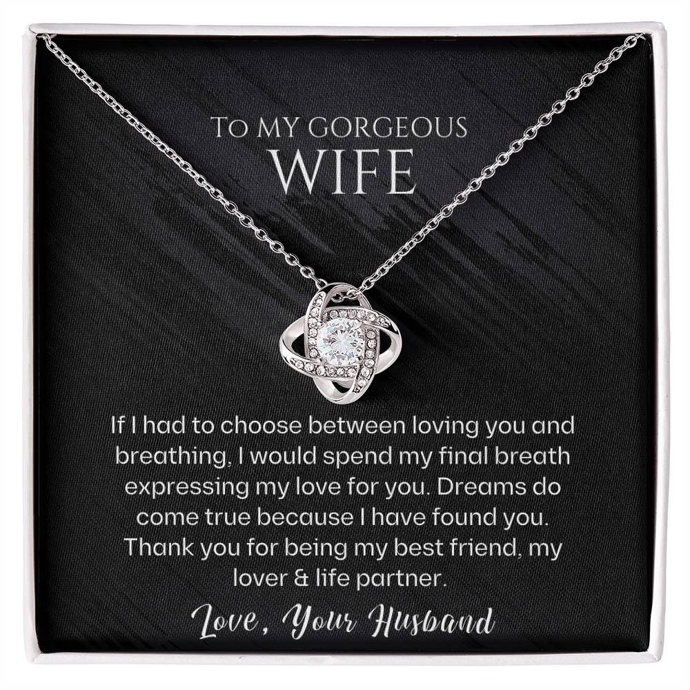 To My Gorgeous Wife Love Knot Necklace - Gifted Jewels