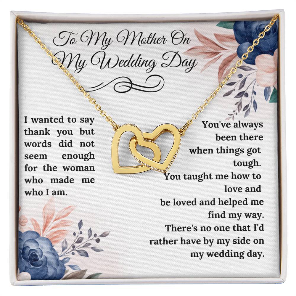 To My Mother On My Wedding Day Interlocking Hearts Necklace - Gifted Jewels