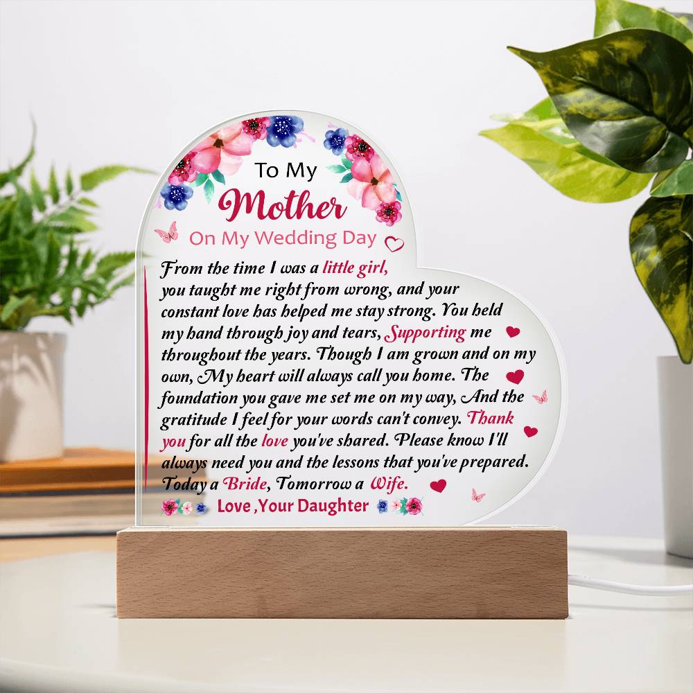 To My Mother On My Wedding Day Acrylic Plaque