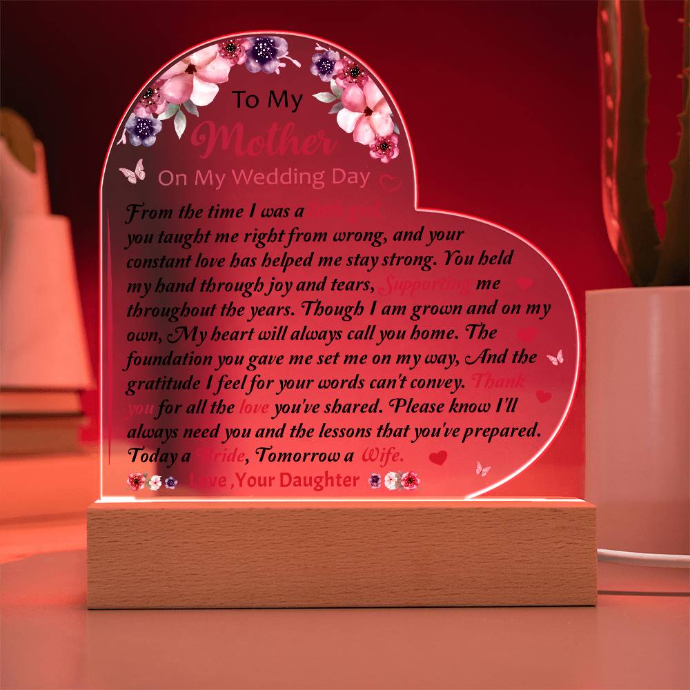 To My Mother On My Wedding Day Acrylic Plaque