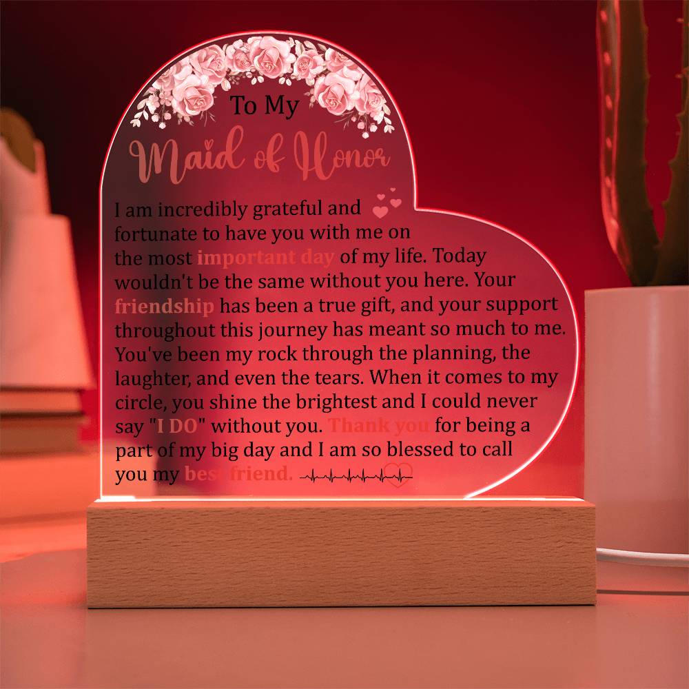 To My Maid of Honor Acrylic Plaque