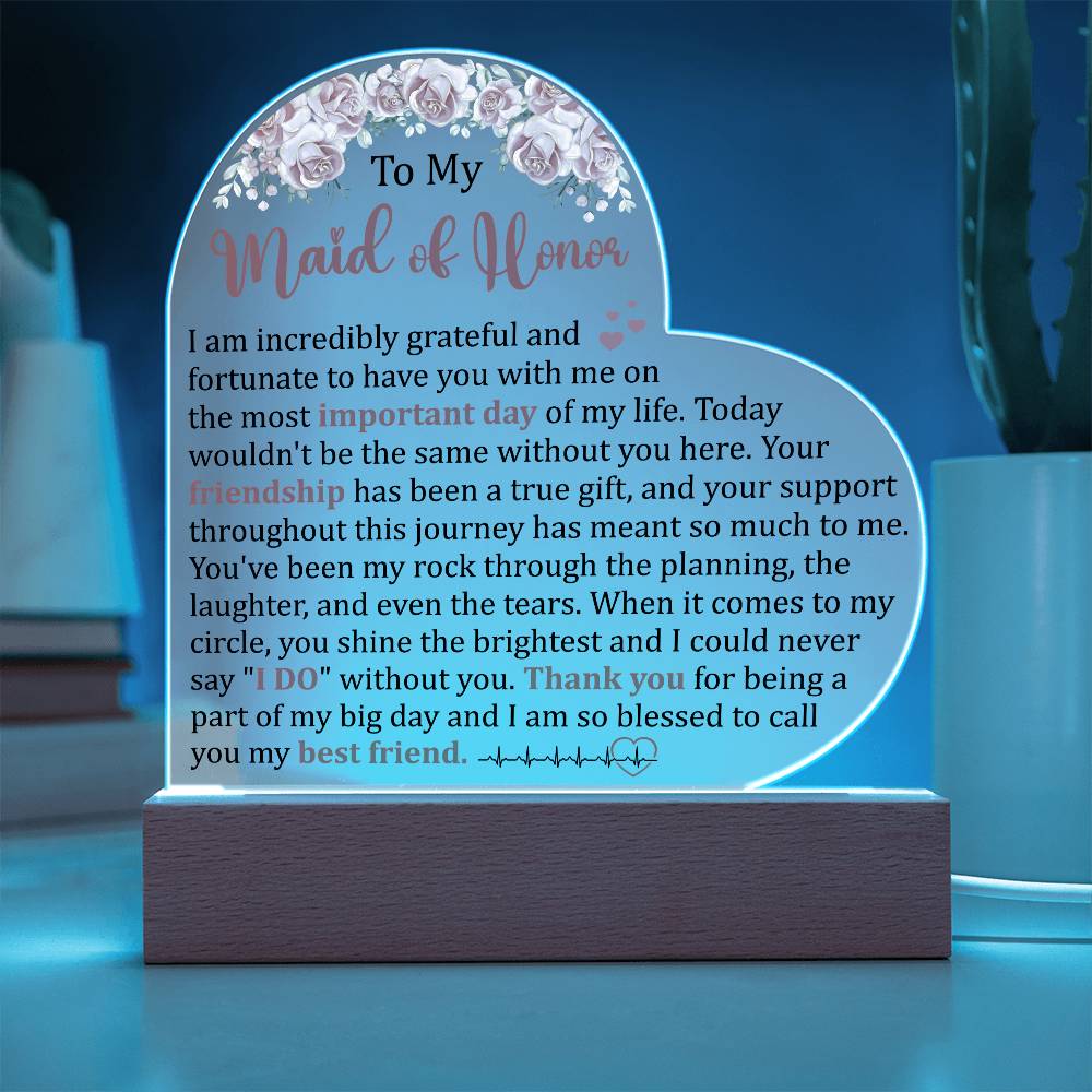 To My Maid of Honor Acrylic Plaque