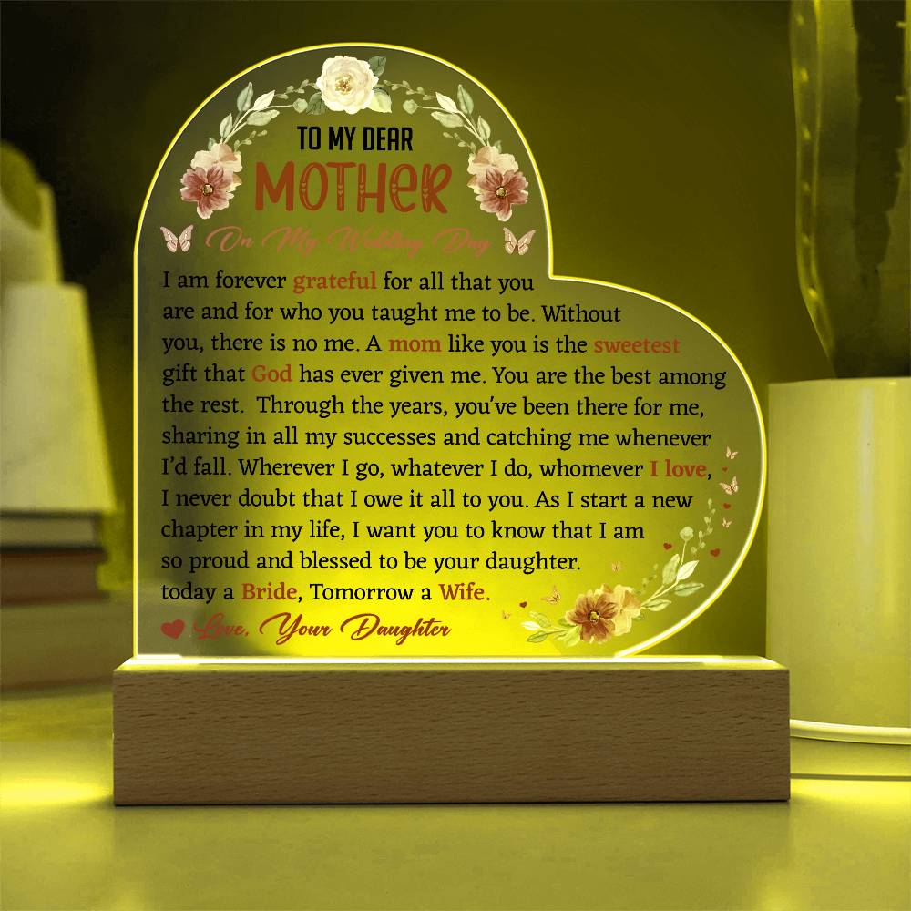 To My Dear Mother On My Wedding Day Acrylic Plaque