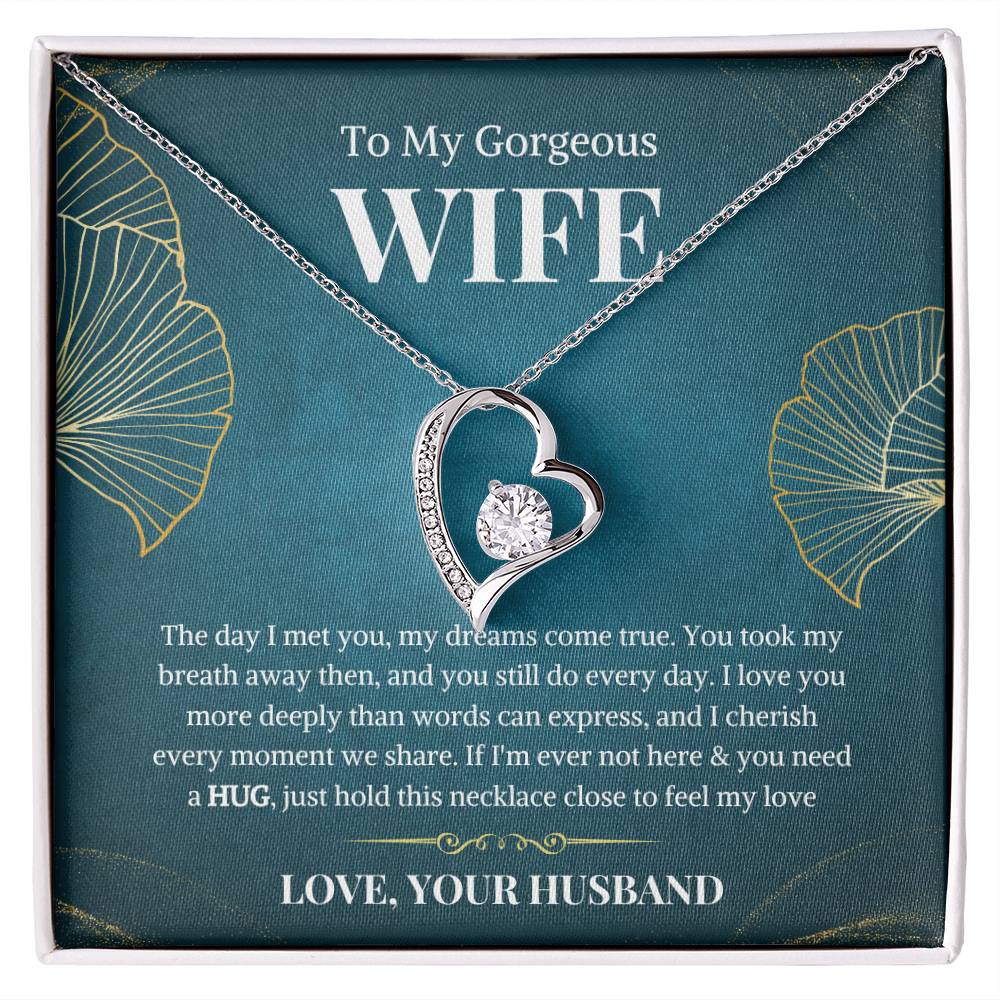 To My Gorgeous Wife Forever Love Necklace - Gifted Jewels