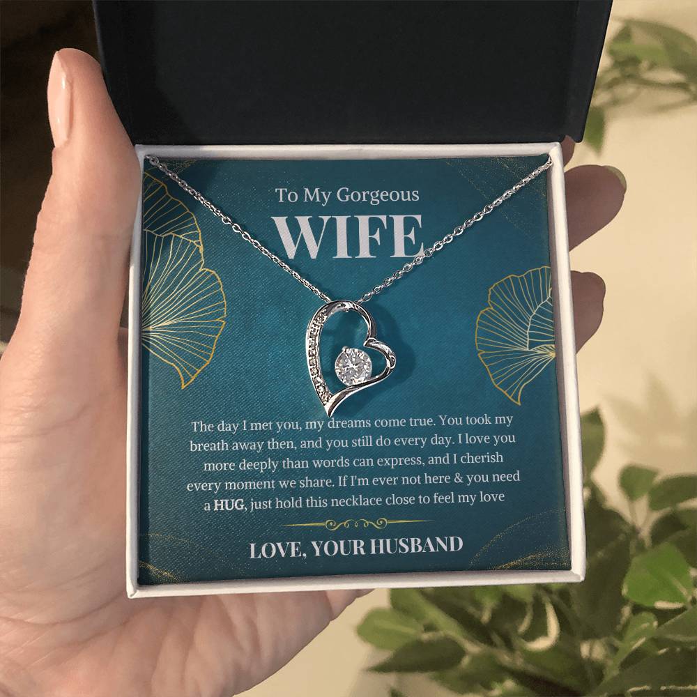 To My Gorgeous Wife Forever Love Necklace - Gifted Jewels