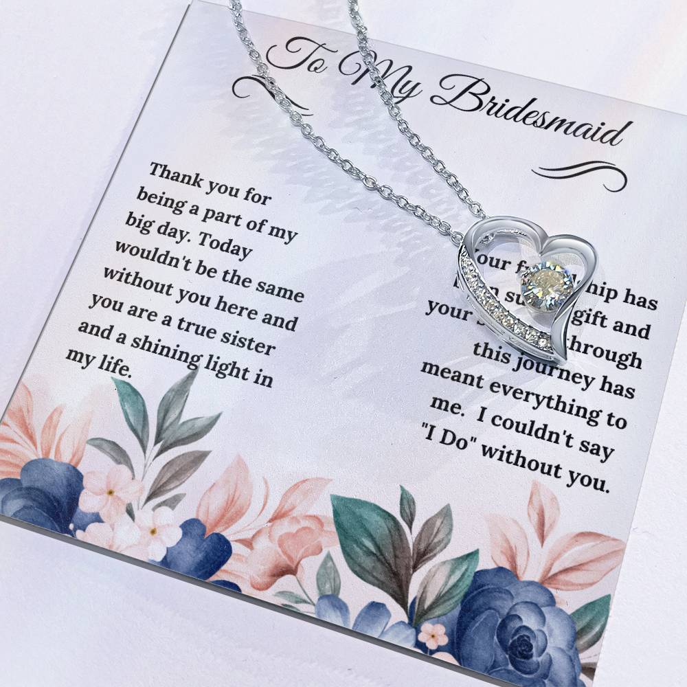 To My Bridesmaid Forever Love Necklace - Gifted Jewels