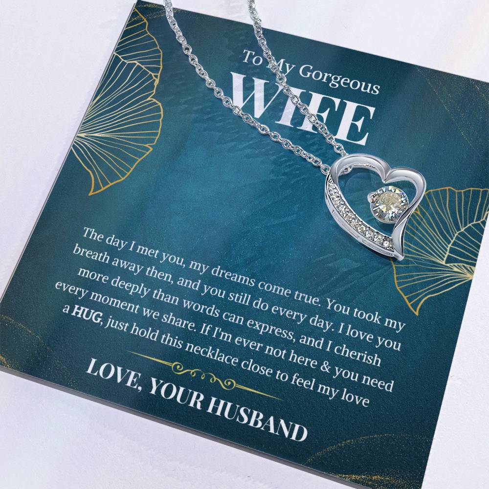 To My Gorgeous Wife Forever Love Necklace - Gifted Jewels