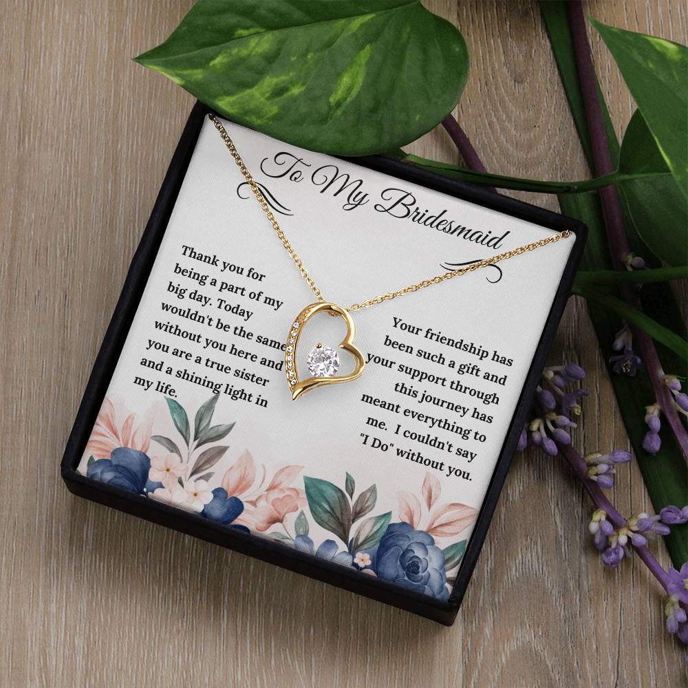 To My Bridesmaid Forever Love Necklace - Gifted Jewels