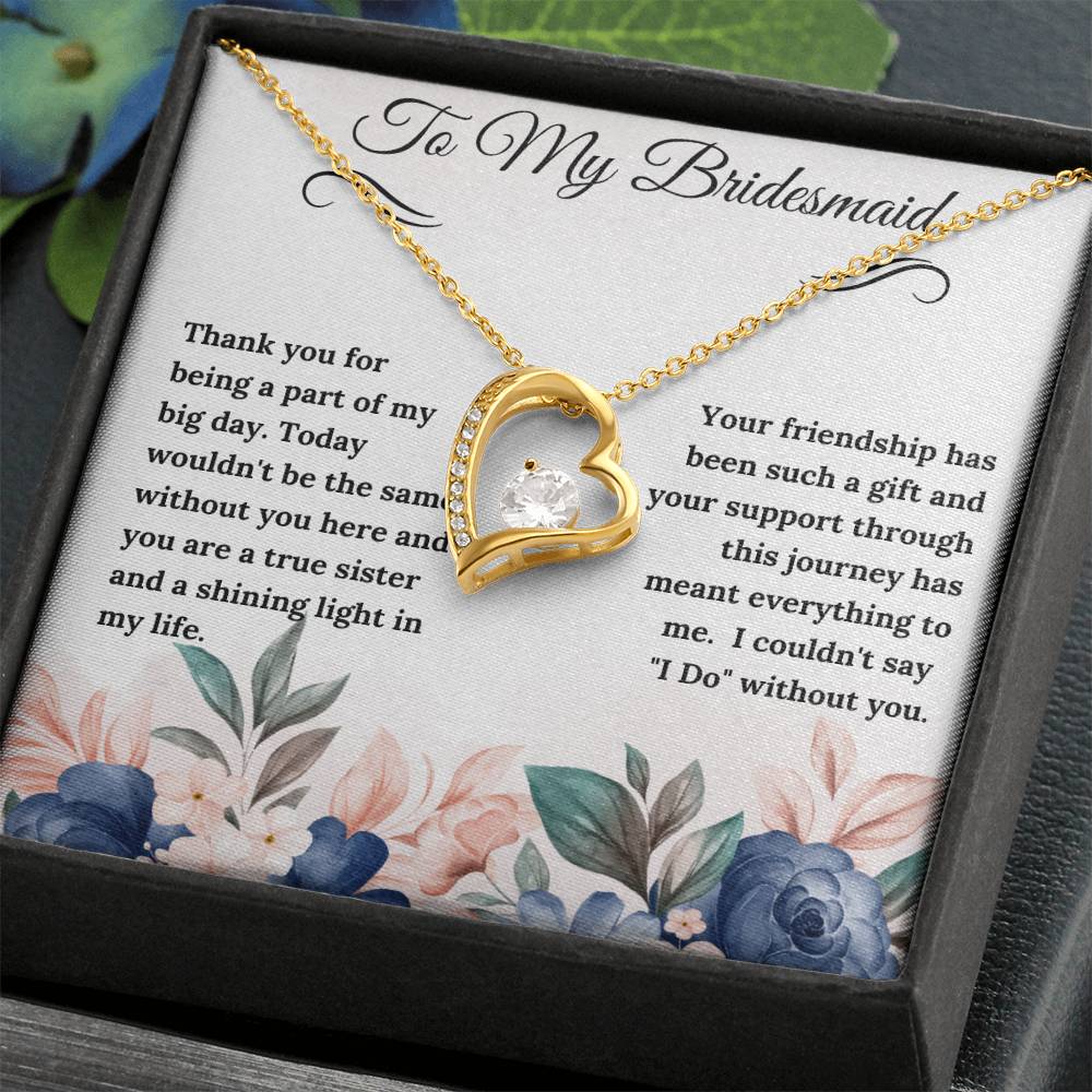 To My Bridesmaid Forever Love Necklace - Gifted Jewels